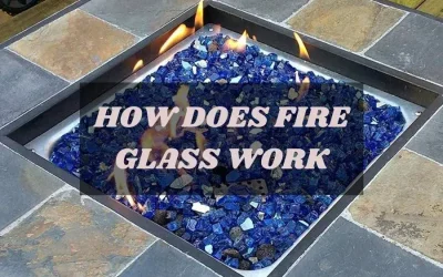 How Does a Fire Glass Work