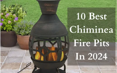 10 Best Chiminea Fire Pits In 2024 With Buying Guide