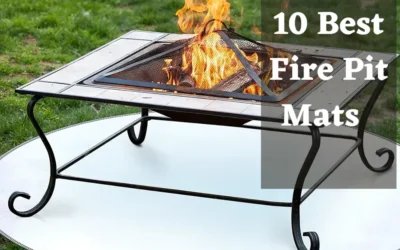 Best Fire Pit Mat 2025 – Top 10 Picks & Buying Guide